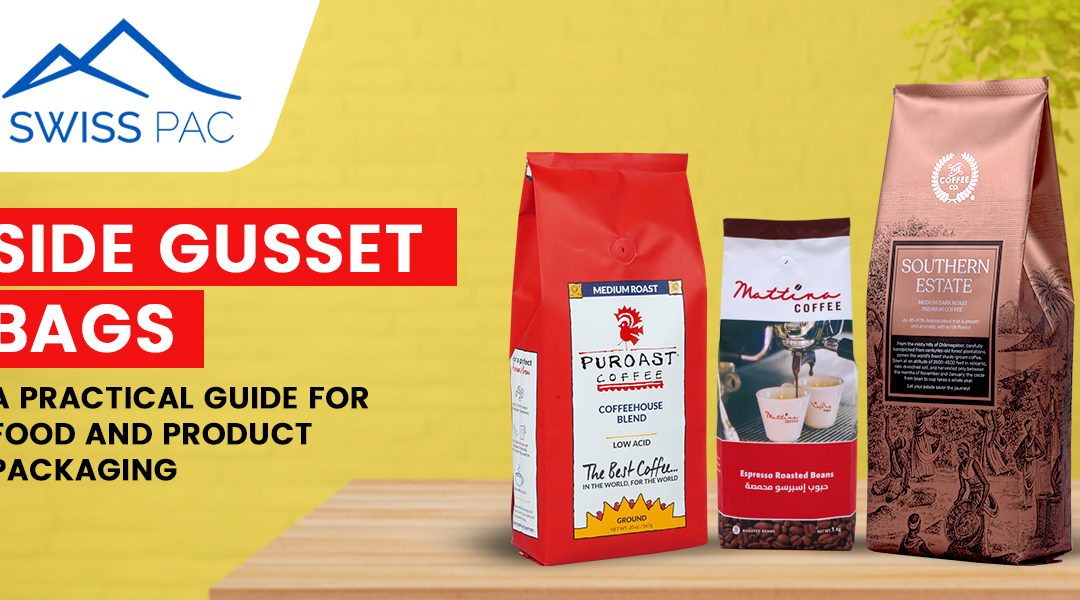 Side Gusset Bags : A Practical Guide for Food and Product Packaging